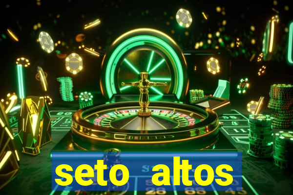seto altos parametros para mim e para os outros